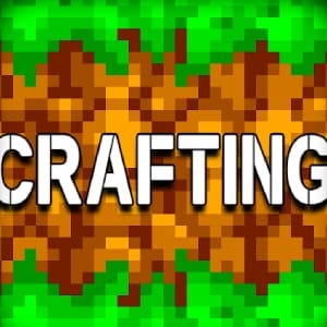 Crafting and Building